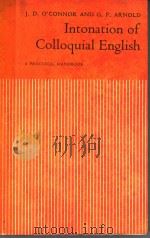 INTONATION OF COLLOQUIAL ENGLISH     PDF电子版封面    J·D·CONNOR 