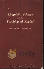 INGUSTIC SCIENCE AND THE TEACHING OF ENGLISH     PDF电子版封面     
