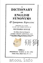 DICTIONARY OF ENGLISH SYNONYMS     PDF电子版封面    RICHARD SOULE 