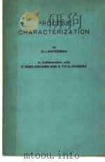 PROCESS CHARACTERIZATION     PDF电子版封面    H.I.WATERMAN 