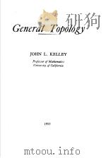 GENERAL TOPLOLGY     PDF电子版封面    JOHN L·KELLEY 