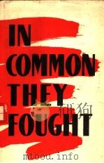 IN COMMON THEY FOUGHT     PDF电子版封面    M.VISTINETSKY 