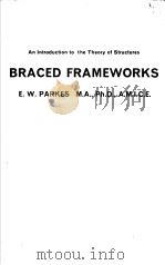 BRACED FRAMEWORKS     PDF电子版封面    E·W·PARKES 