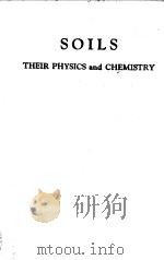 SOILS THEIR PHYSICS AND CHEMISTRY     PDF电子版封面    A.N.PURI，D.Sc.，PH.D. 