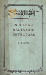 NUCLEAR RADIATION DETECTORS（ PDF版）