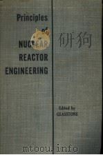 PRINCIPLES OF NUCLEAR REACTOR ENGINEERING     PDF电子版封面     