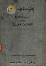 LEHRBUCH DER KLIMATOLOGIE     PDF电子版封面     