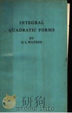 INTEGRAL QUADRATIC FORMS     PDF电子版封面    G·L·WATSON 