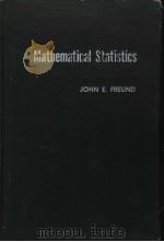 MATHEMATICAL STATISTICS     PDF电子版封面    JOHN E·FREUND 