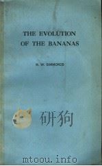 THE EVOLUTION OF THE BANANAS     PDF电子版封面    N.W.SIMMONDS 