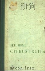 CITRUS FRUITS     PDF电子版封面    H.HAROLD HUME 