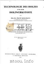 TECHNOLOGIE DES HLLZES UND DER HOLZWERKSTOFFE BAND 2     PDF电子版封面     