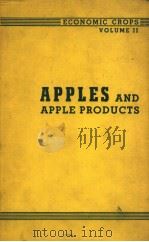 APPLES AND APPLE PRODUCTS VOLUME II     PDF电子版封面    R·M·SMOCK 