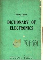 DICTIONARY OF ELECTRONICS     PDF电子版封面    HARLEY CARTER 