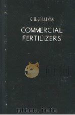COMMERCIAL FERTILIZERS     PDF电子版封面    GILBEART H.COLLINGS PH.D. 