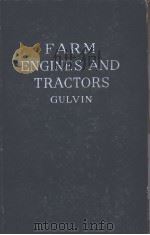 FARM ENGINES AND TRACTORS     PDF电子版封面    HAROLD E.GULVIN 