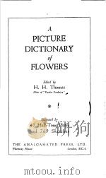 A PICTURE DECTIONARY OF FLOWERS     PDF电子版封面    H.H.THOMAS 