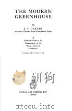 THE MODERN GREENHOUSE     PDF电子版封面    J.S.DAKERS 