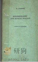 OCEANOGRAPHY AND MARINE BOIOLOGY     PDF电子版封面    H.BARNES 