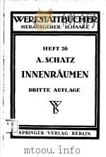WERKSTATTBUCHER HEFT 26 INNENRAUMEN     PDF电子版封面    DR.-ING ARTUR SEHATZ 