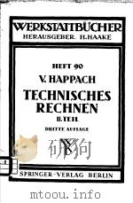 WERKSTATTBUCHER HEFT 90 TECHNISCHES RECHNEN     PDF电子版封面    DR.PHIL.VOLLRAT HAPPACH 