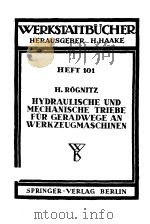WERKSTATTBUCHER HEFT 101 HYDRAULISCHE UND MECHANISCHE TRIEBE FUR GERADWEGE AN WERKZEUGMASCHINEN（ PDF版）