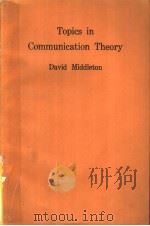 TOPICS IN COMMUNICATION THEORY     PDF电子版封面    DAVID MIDDLETON 