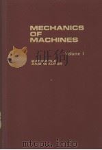 MECHANICS OF MACHINES VOLUME ONE     PDF电子版封面    H.E.BARNACLE G.E.WALKER 