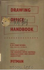 THE DRAWING OFFICE HANDBOOK THIRD EDITION     PDF电子版封面    R.W.STUART MITCHELL 