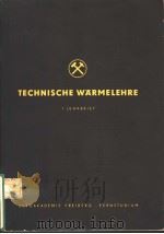 TECHNISCHE WARMELEHRE 1.LEHRBRIEF     PDF电子版封面    WALTER CHRISTIAN 