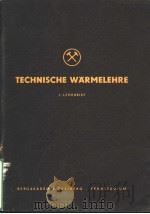 TECHNISCHE WARMELEHRE 3.LEHRBRIEF     PDF电子版封面    WALTER CHRISTIAN 