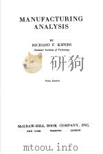 MANUFACTURING ANALYSIS FIRST EDITION     PDF电子版封面    RICHARD F.KIPERS 
