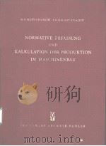 NORMATIVE ERFASSUNG UND KALKULATION DER PRODUKTION IM MAS CHINENBAU     PDF电子版封面    G.G.BOTSCHAROW·CH.G.KASTANAJEW 