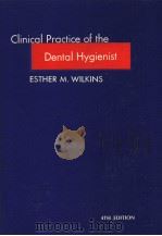 CLINCAL PRACTICE OF THE DENTAL HYGIENIST  4TH EDITION   1976  PDF电子版封面  0812105400   