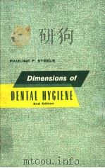DIMENSIONS OF DENTAL HYGIENE  2ND EDITION   1975  PDF电子版封面  0812104889   