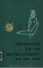 PERIODONTICS FOR THE DENTAL HYGIENIST（1972 PDF版）