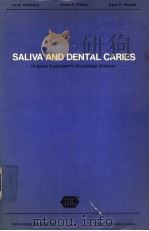 SALIVA AND DENTAL CARIES  A SPECIAL SUPPLEMENT TO MICROBIOLOGY ABSTRACTS   1978  PDF电子版封面    LSRAEL KLEINBERG  SOLON A.ELLI 