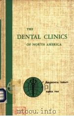 THE DENTAL CLINICS OF NORTH AMERICA  SYMPOSIUM ON PERIODONATAL THERAPY   1964  PDF电子版封面     