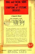 ORAL AND FACIAL SIGNS AND SYMPTOMS OF SYSTEMIC DISEASES  A DIAGNOSTIC MANUAL（1968 PDF版）