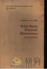 SOLID STATE PHYSICAL ELECTRONICS  THIRD EDITION   1976  PDF电子版封面  0138216037   