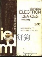 international ELECTRON DEVICES meeting 1997   1997  PDF电子版封面  0780341007   
