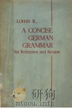 A CONCISE GERMAN GRAMMAR FOR REFERENCE AND REVIEW（1956 PDF版）