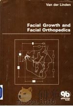 FACIAL GROWTH AND FACIAL ORTHOPEDICS     PDF电子版封面     