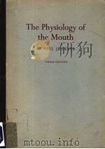 THE PHYSIOLOGY OF THE MOUTH（ PDF版）