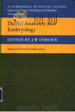 DENTAL ANATOMY AND EMBRYOLOGY     PDF电子版封面    J·W·OSBORN 