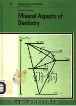 MINERAL ASPECTS OF DENTISTRY     PDF电子版封面    C·M·DRIESSONS 