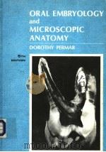 ORAL EMBRYOLOGY AND MICROSCOPIC ANATOMY     PDF电子版封面     