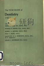 THE YEAR BOOK OF DENTISTRY  1977     PDF电子版封面    MERLE L.HALE  STANLEY P.HAZEN 