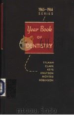 THE YEAR BOOK OF DENTISTRY  (1965-1966 YEAR BOOK SERIES)（ PDF版）