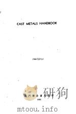 CAST METALS HANDBOOK     PDF电子版封面     